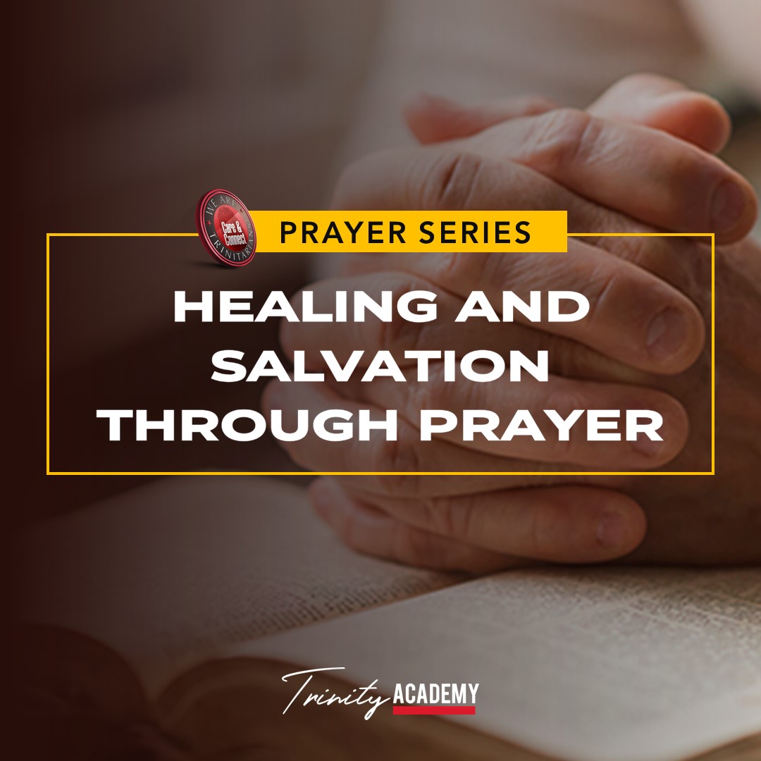 Healing and Salvation Through Prayer