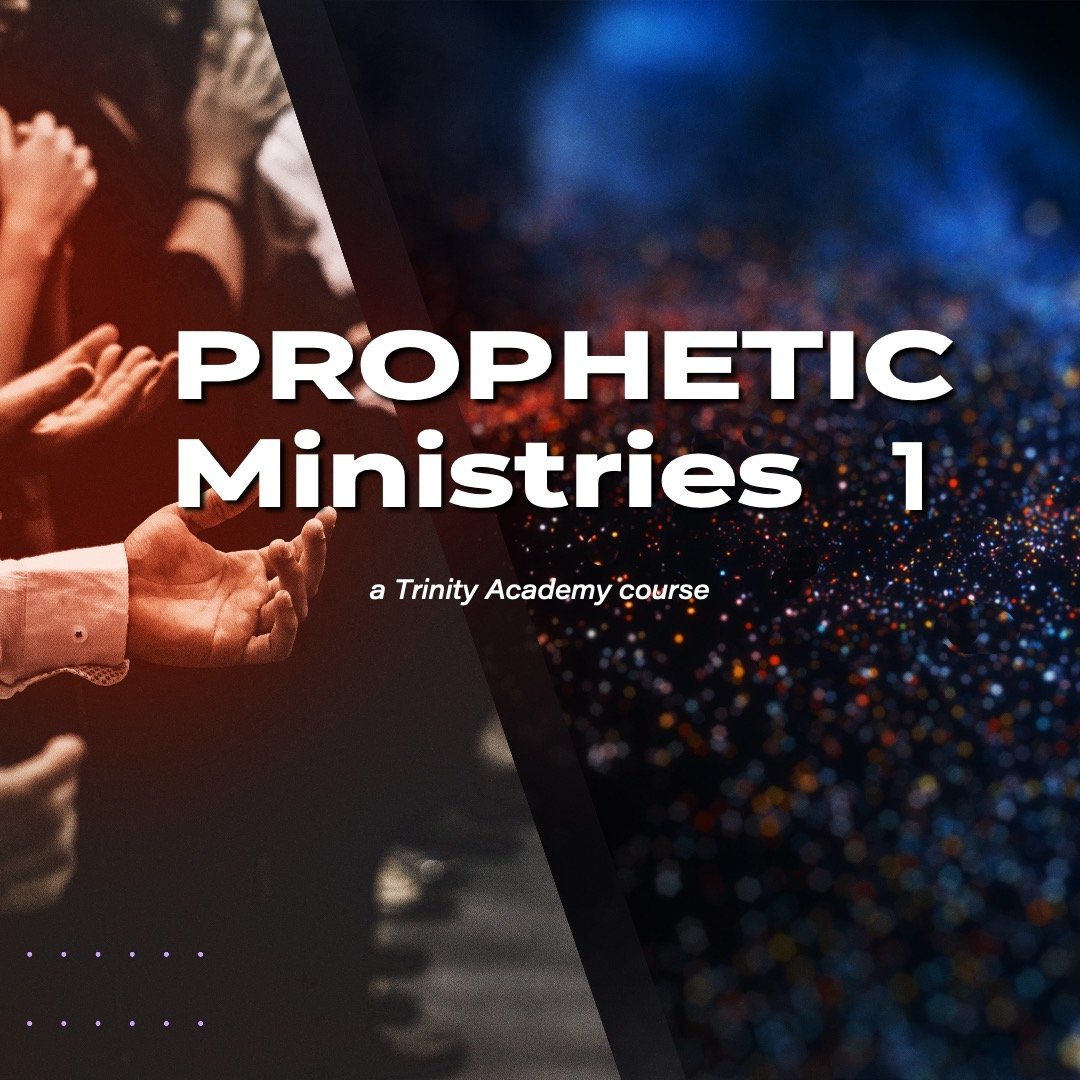 Prophetic Ministries 1